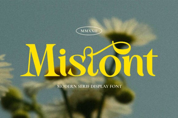 Elevate Your Brand with Mistont: A Modern Serif Font