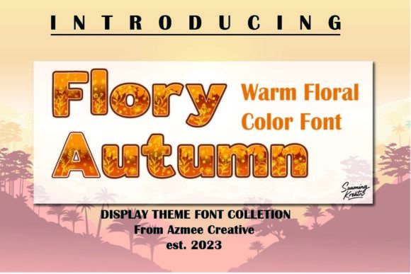 Flory Autumn: A Unique Color Font for Seasonal Branding