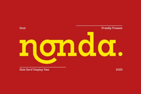 Introducing Nonda: A Modern Slab Serif Font for Bold Branding
