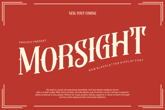 Morsight: A Bold and Expressive Blackletter Font for Crafters