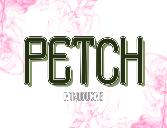 Petch: A Bold, Retro Display Font for Eye-Catching Campaigns