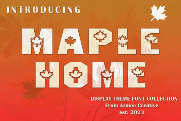 Transform Your Brand with Maple Home: A Unique Display Font